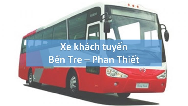 Tuyến đường Bến Tre - Phan Thiết